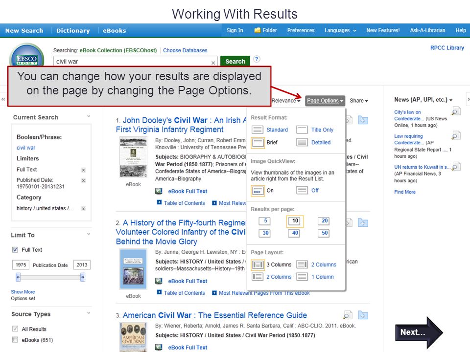 Working With Results You can change how your results are displayed on the page by changing the Page Options.