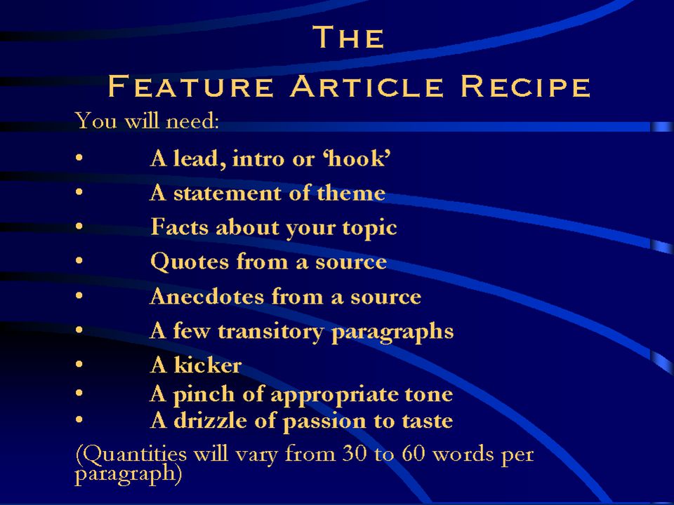 Feature writing. Feature article. What is a feature article.