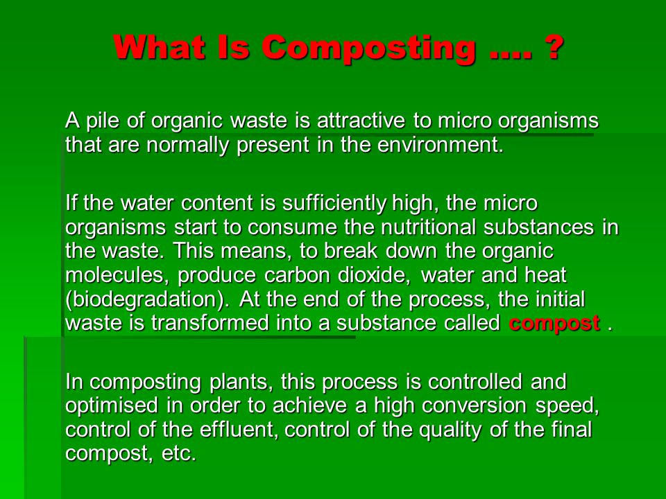What Is Composting ….