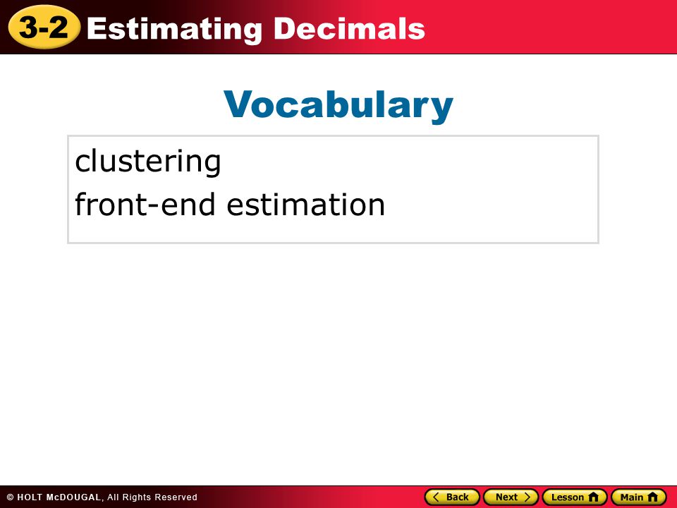 3-2 Estimating Decimals Vocabulary clustering front-end estimation