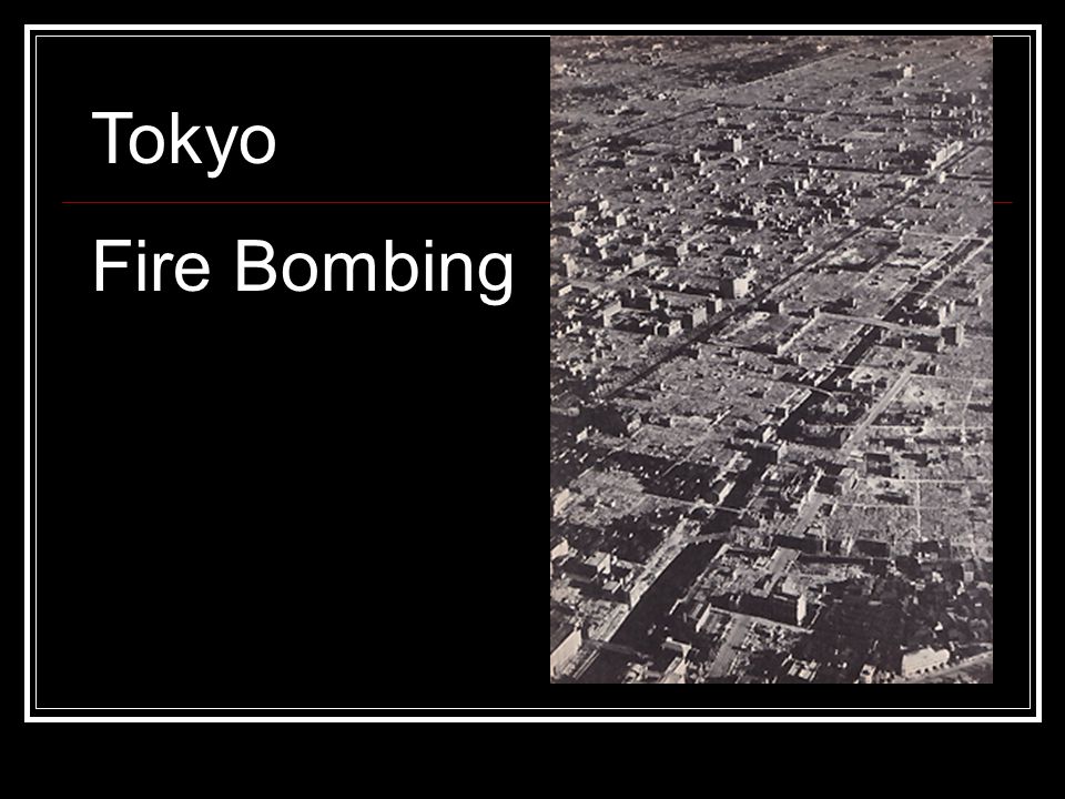 Tokyo Fire Bombing