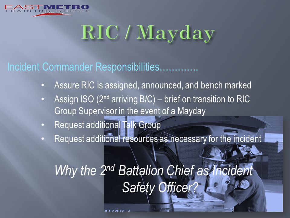Incident Commander Responsibilities………….
