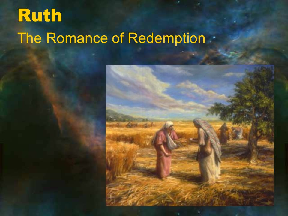 Ruth The Romance of Redemption