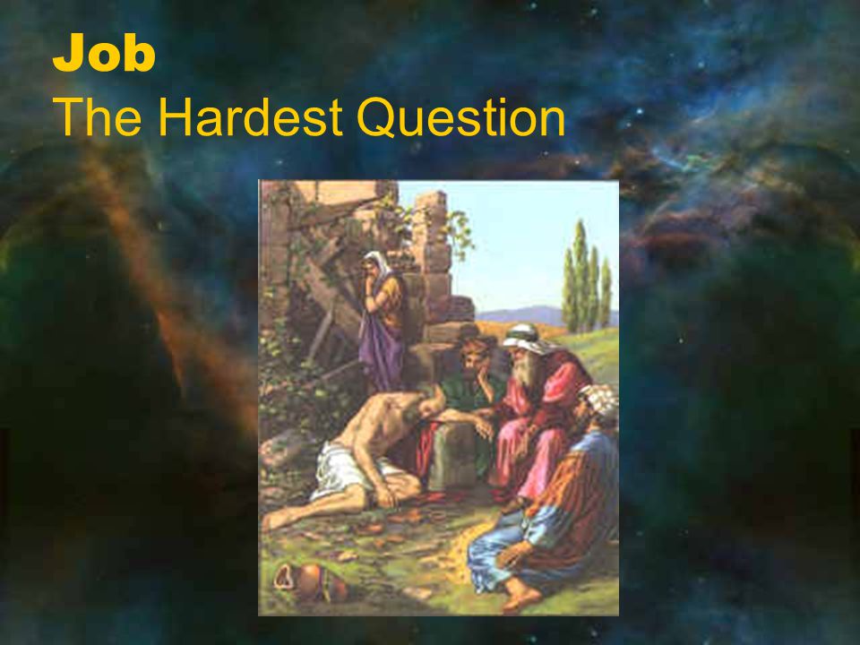 Job The Hardest Question