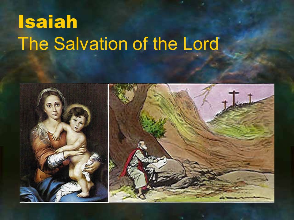 Isaiah The Salvation of the Lord