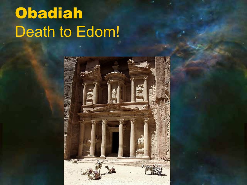 Obadiah Death to Edom!