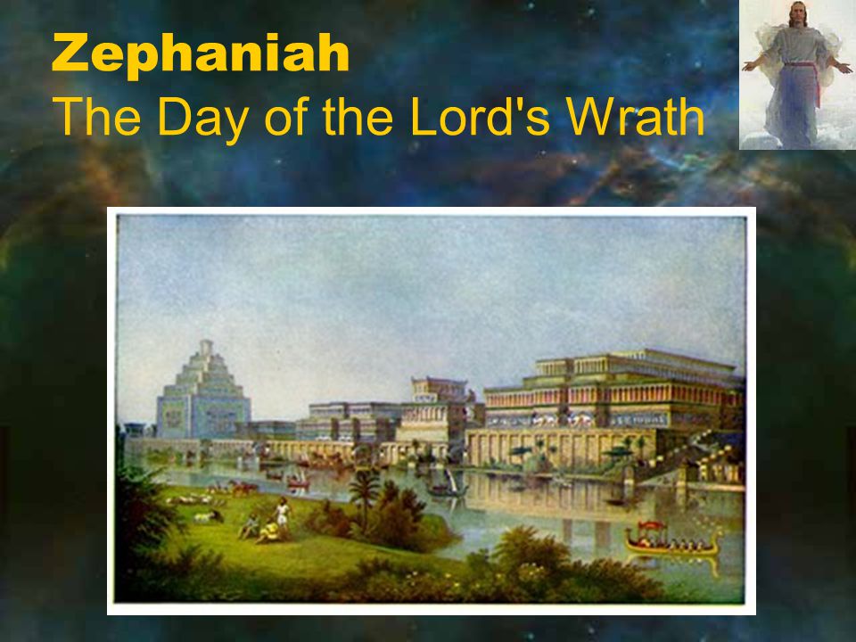 Zephaniah The Day of the Lord s Wrath