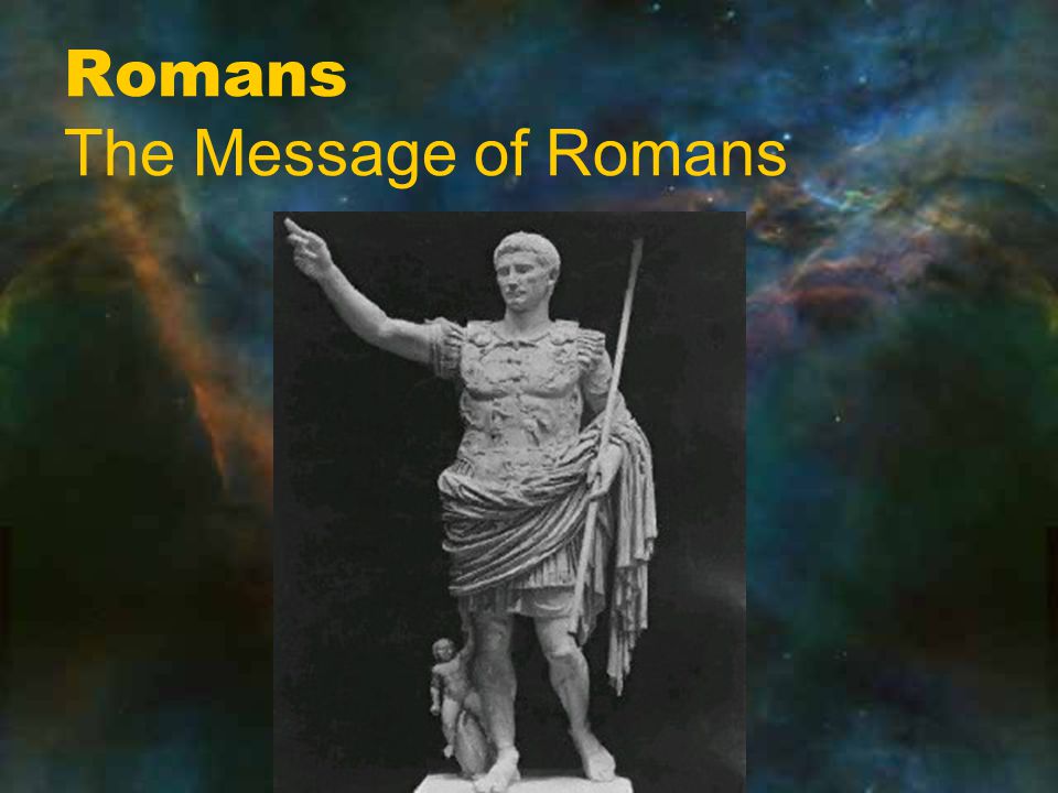 Romans The Message of Romans