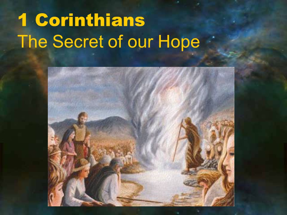 1 Corinthians The Secret of our Hope