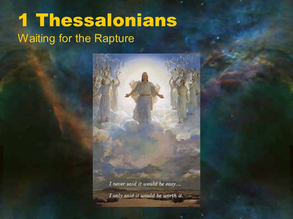 1 Thessalonians Waiting for the Rapture