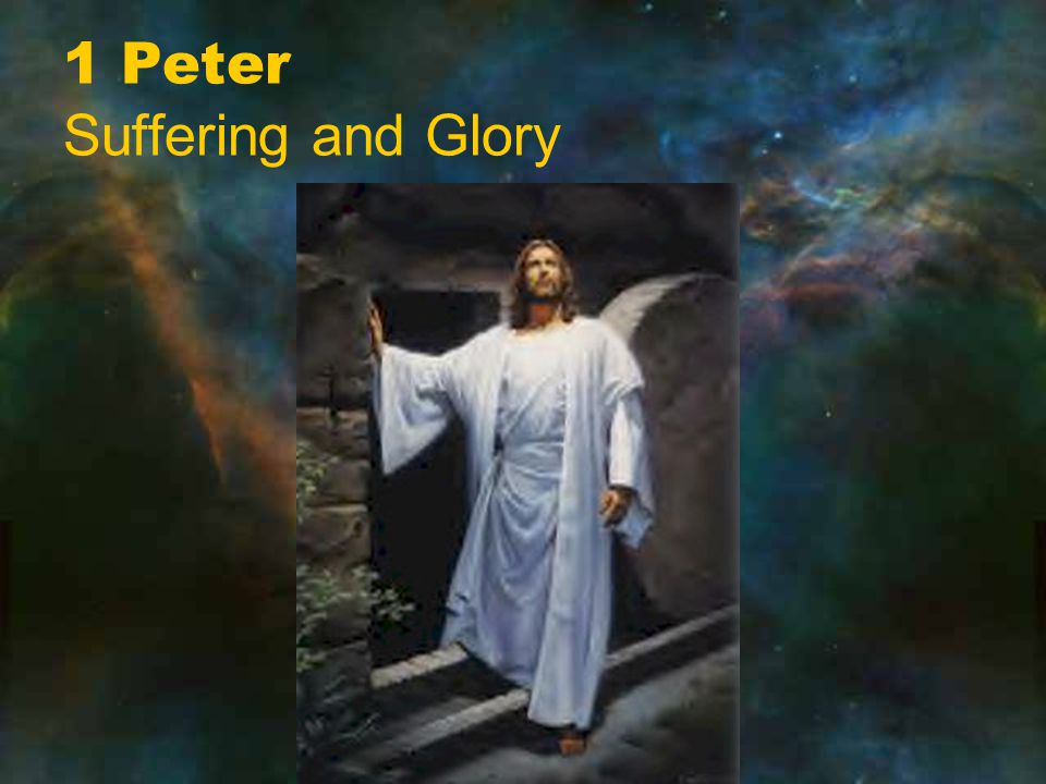1 Peter Suffering and Glory
