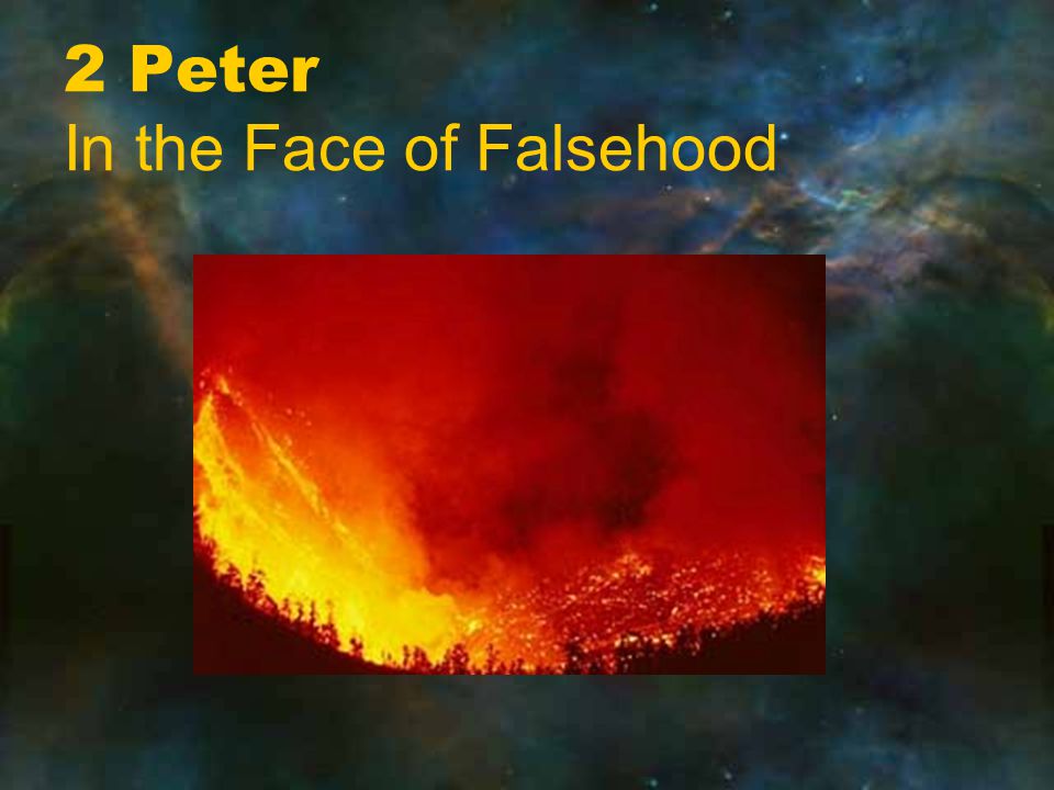 2 Peter In the Face of Falsehood