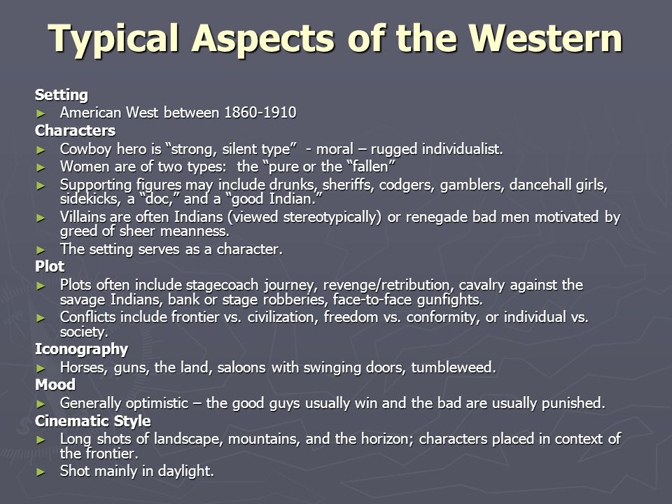 Aim: How does Stagecoach accurately represent the Western Genre of film? Do  Now: List anything you know about Westerns. Include characteristics, names.  - ppt download