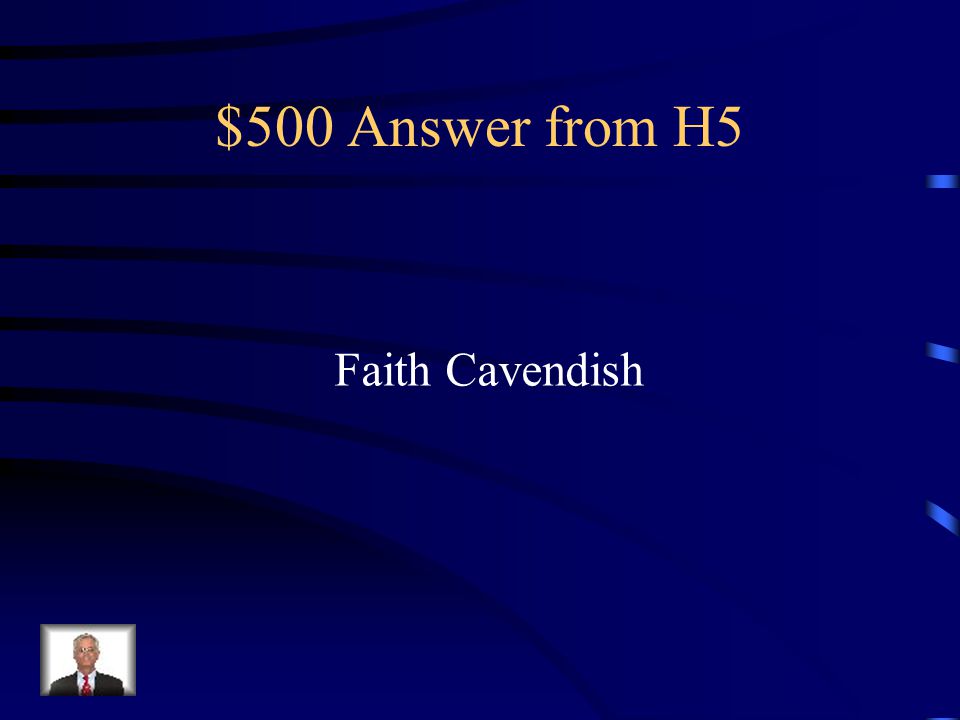 $500 Question from H5 Who says it. Well, look, Mr.