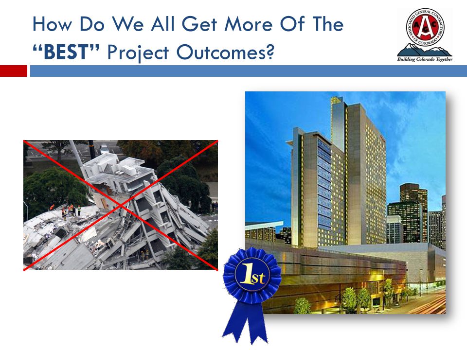 How Do We All Get More Of The BEST Project Outcomes