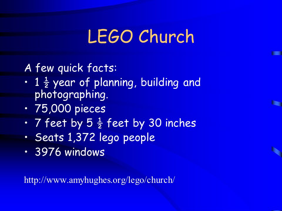 LEGO Church A few quick facts: 1 ½ year of planning, building and photographing.