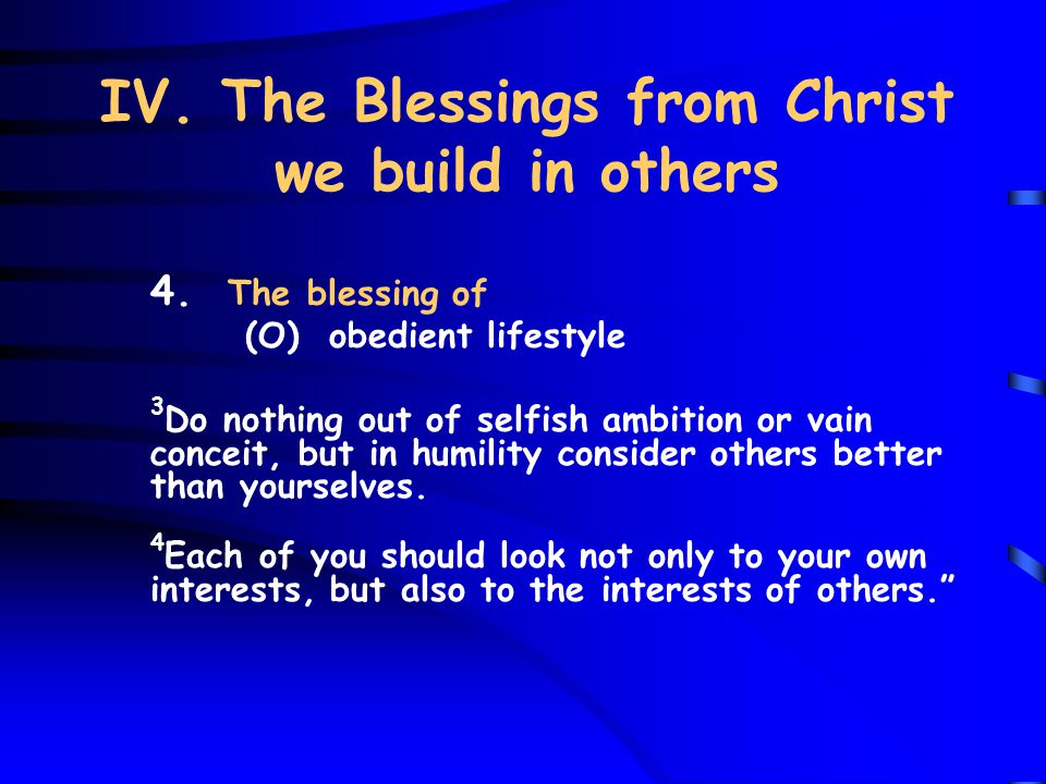 IV. The Blessings from Christ we build in others 4.