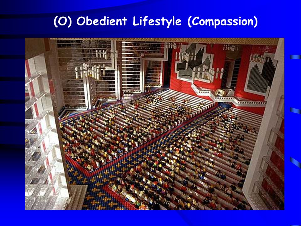 (O) Obedient Lifestyle (Compassion)