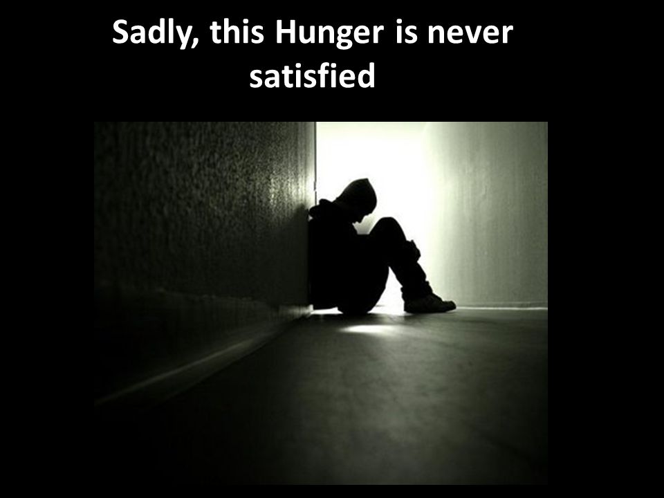 Sadly, this Hunger is never satisfied