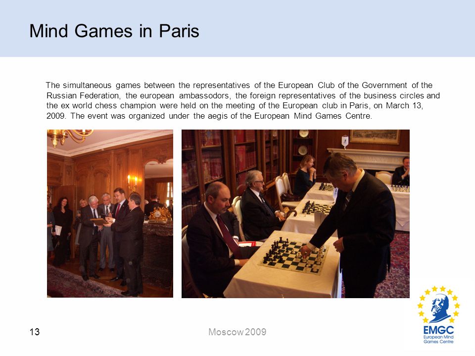 Moscow 2009 Mind Games Activity Report presentation Brief overview on  events and activities. - ppt download