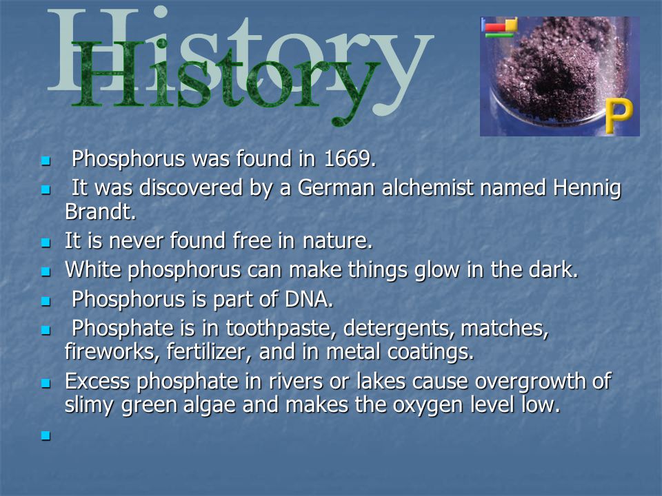 Phosphorus P Phosphorus Was Found In I It Was Discovered By A German Alchemist Named Hennig Brandt It Is Never Found Free In Nature White Phosphorus Ppt Download