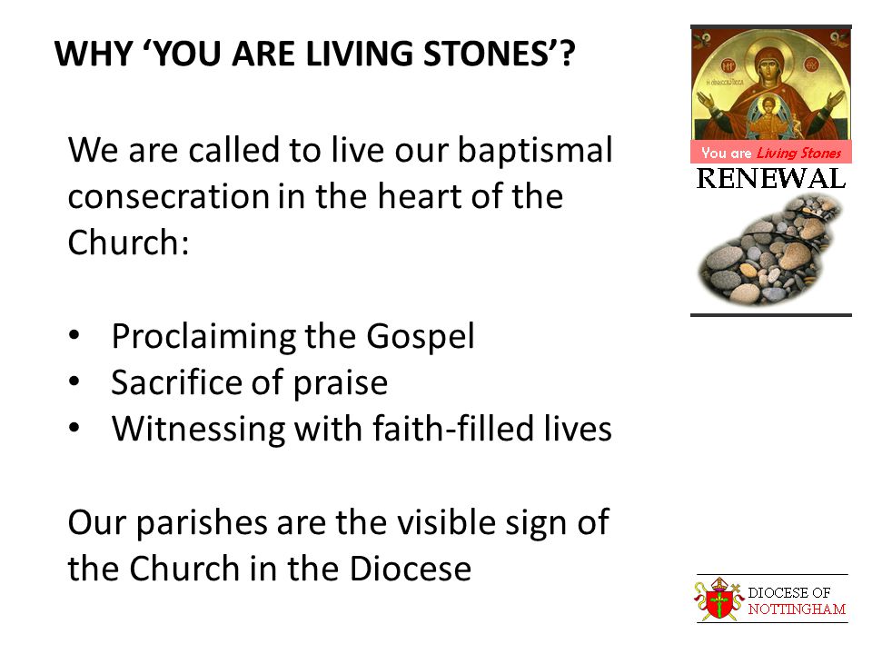 WHY ‘YOU ARE LIVING STONES’.