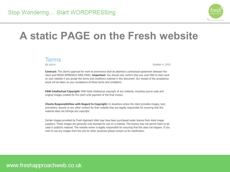 Stop Wondering… Start WORDPRESSing A static PAGE on the Fresh website