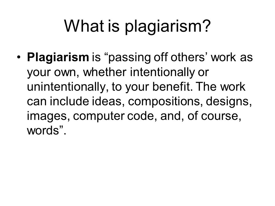 What is plagiarism.