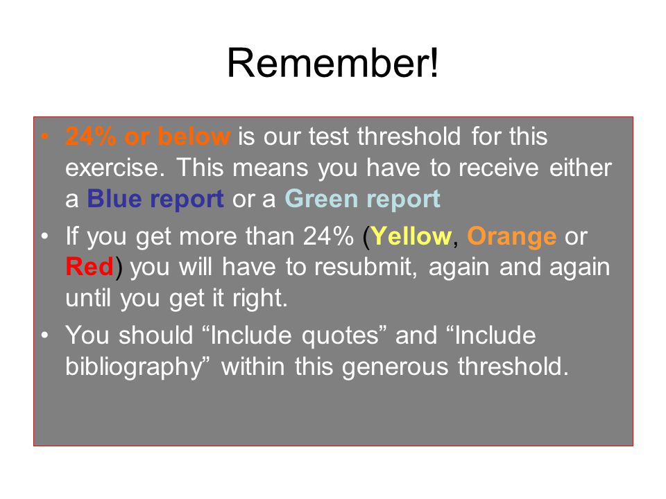 Remember. 24% or below is our test threshold for this exercise.