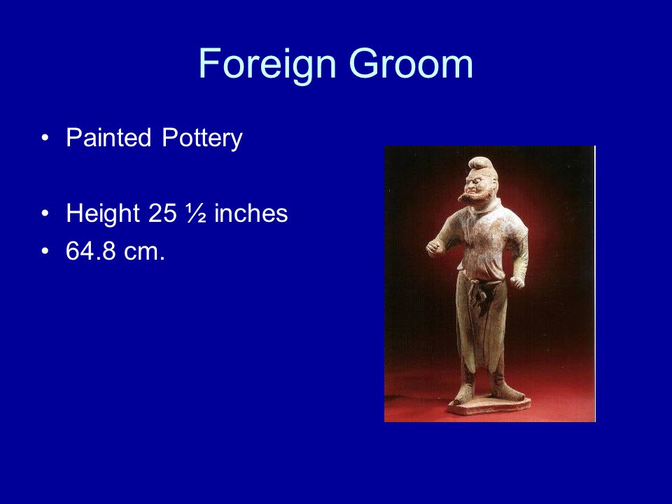 Foreign Groom Painted Pottery Height 25 ½ inches 64.8 cm.