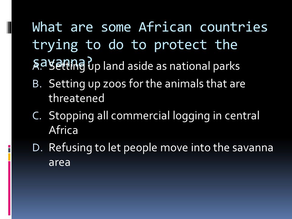 What are some African countries trying to do to protect the savanna.