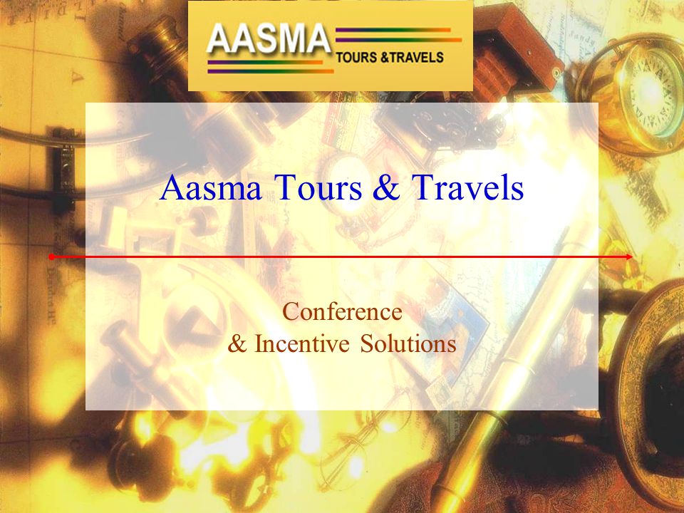 Aasma Tours & Travels Conference & Incentive Solutions