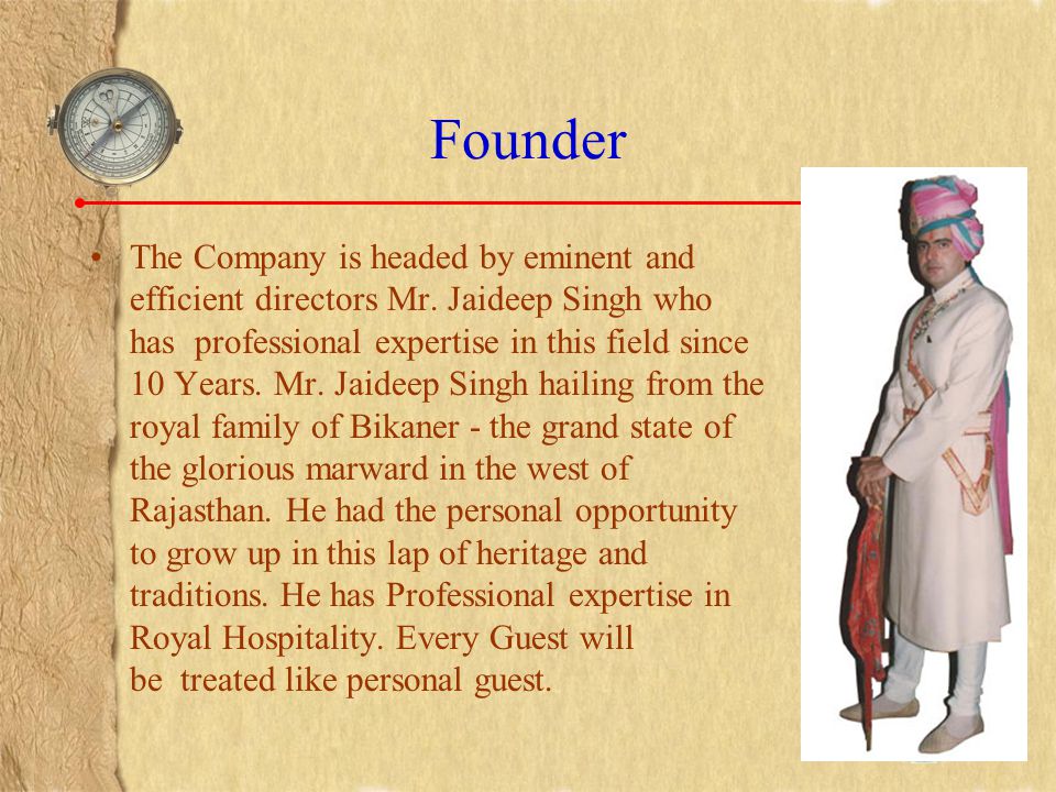 Founder The Company is headed by eminent and efficient directors Mr.