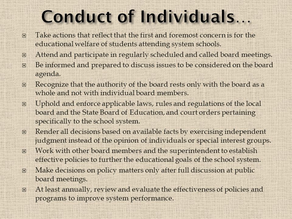  Take actions that reflect that the first and foremost concern is for the educational welfare of students attending system schools.