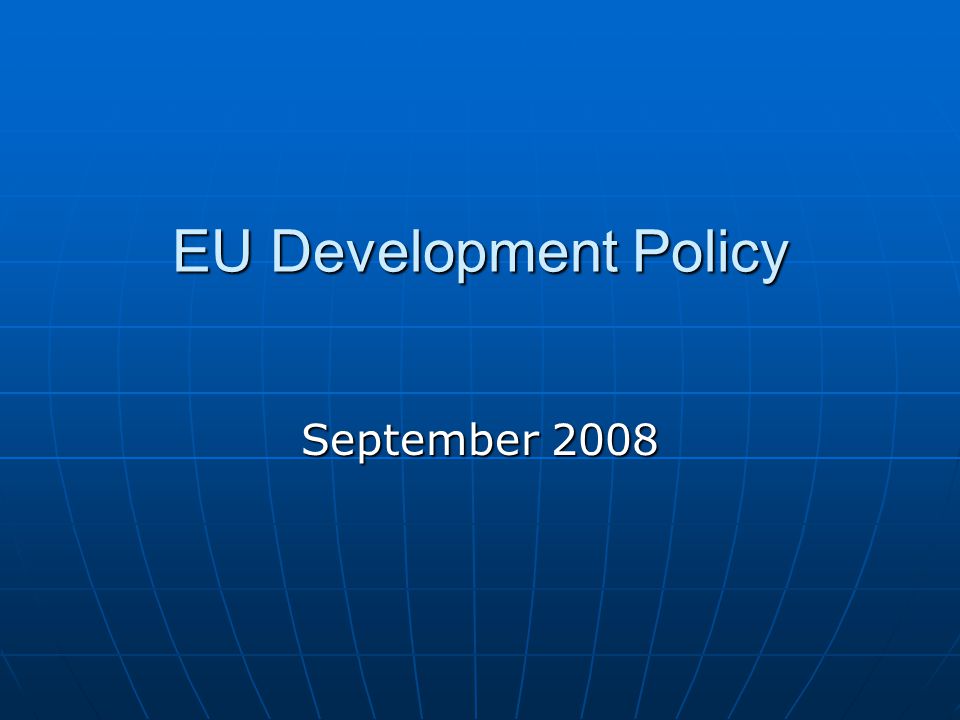 EU Development Policy September 2008