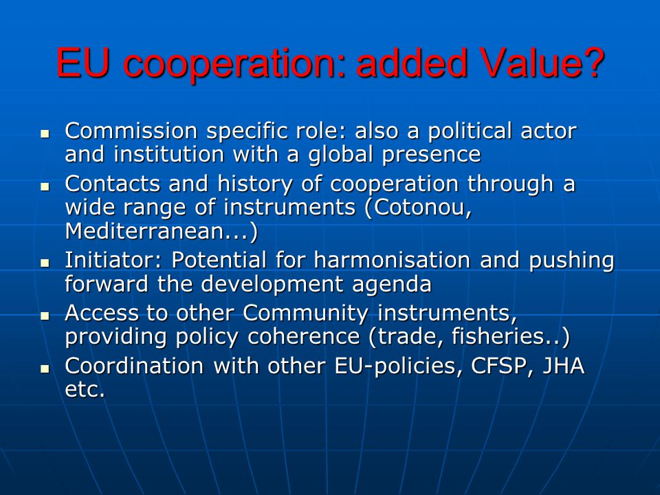 EU cooperation: added Value.
