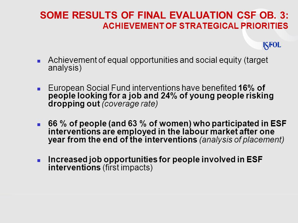SOME RESULTS OF FINAL EVALUATION CSF OB.