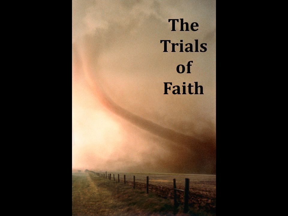 The Trials of Faith 1