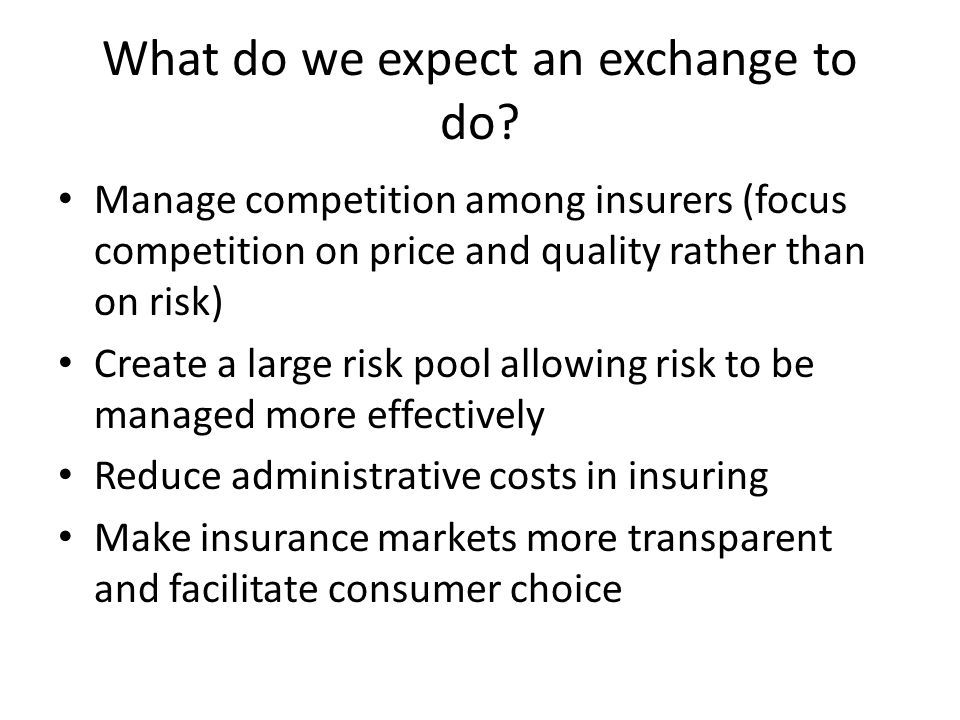 What do we expect an exchange to do.