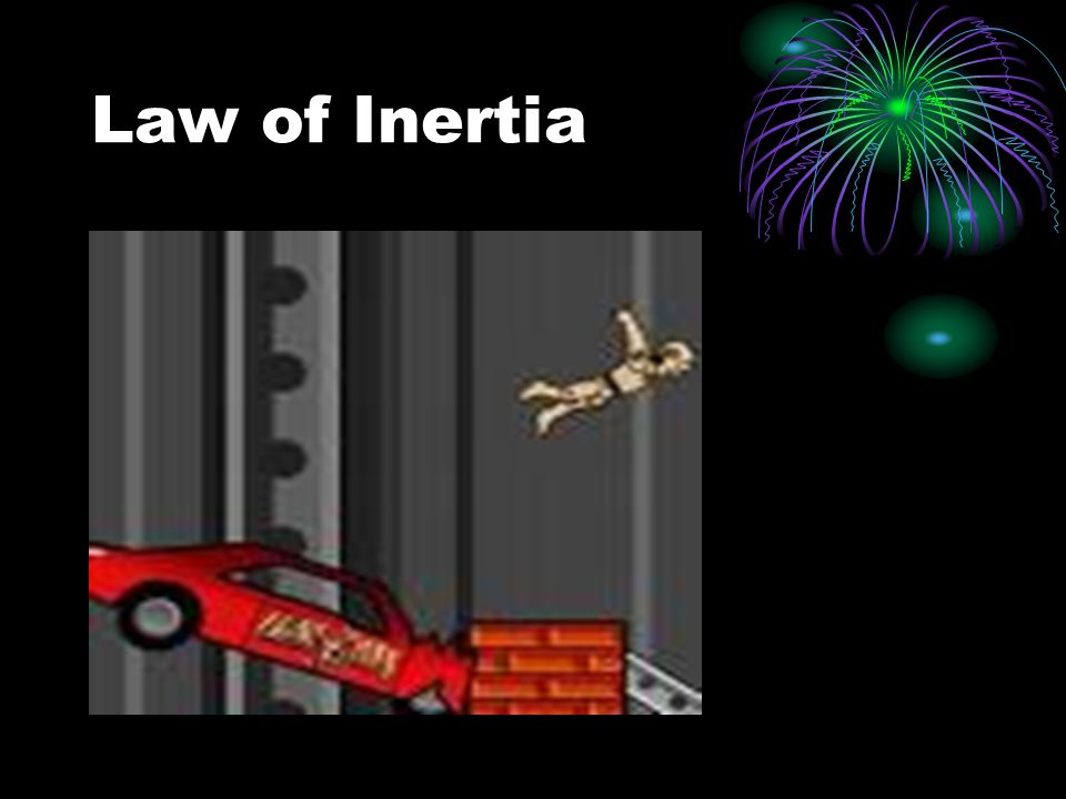 Law of Inertia