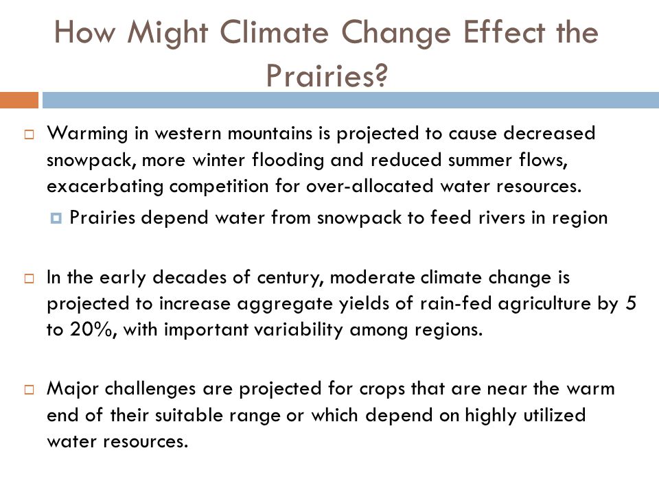 How Might Climate Change Effect the Prairies.
