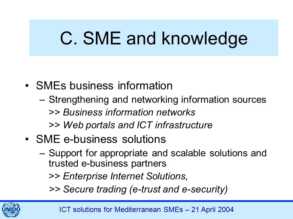 ICT solutions for Mediterranean SMEs – 21 April 2004 C.