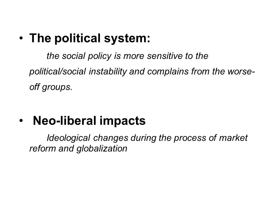 4.The socio-economic explanations Market reform: to have an institutional coordination between welfare and economic systems, and to apply the market mechanism in welfare system.