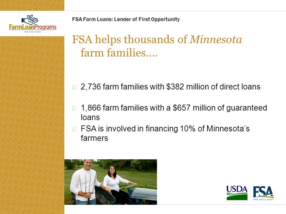 FSA helps thousands of Minnesota farm families….