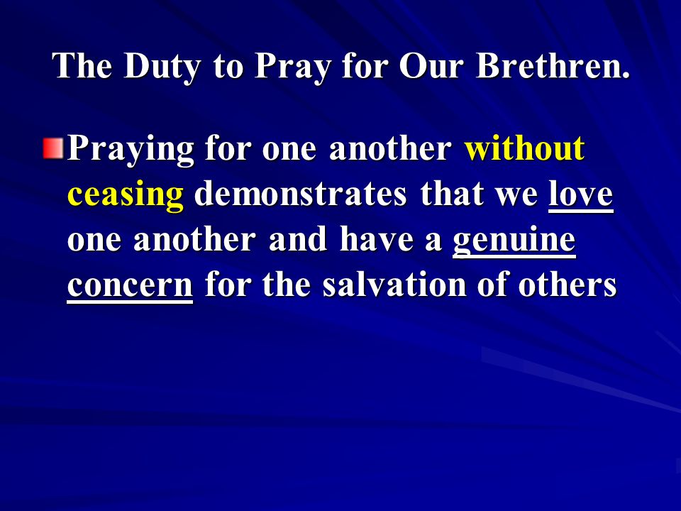 The Duty to Pray for Our Brethren.