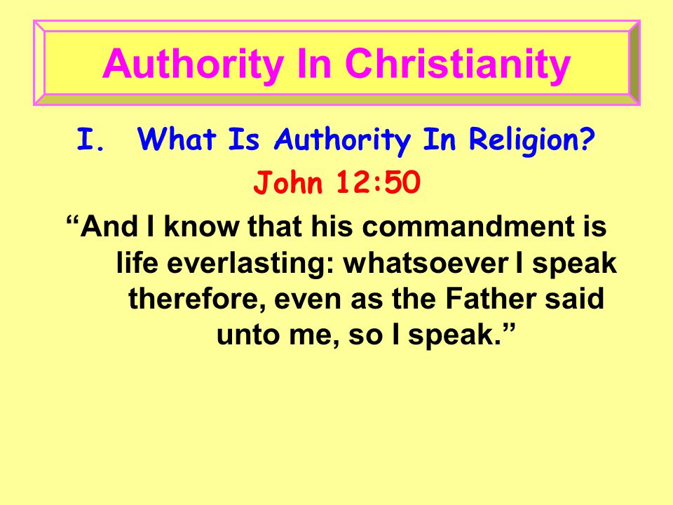 I.What Is Authority In Religion.