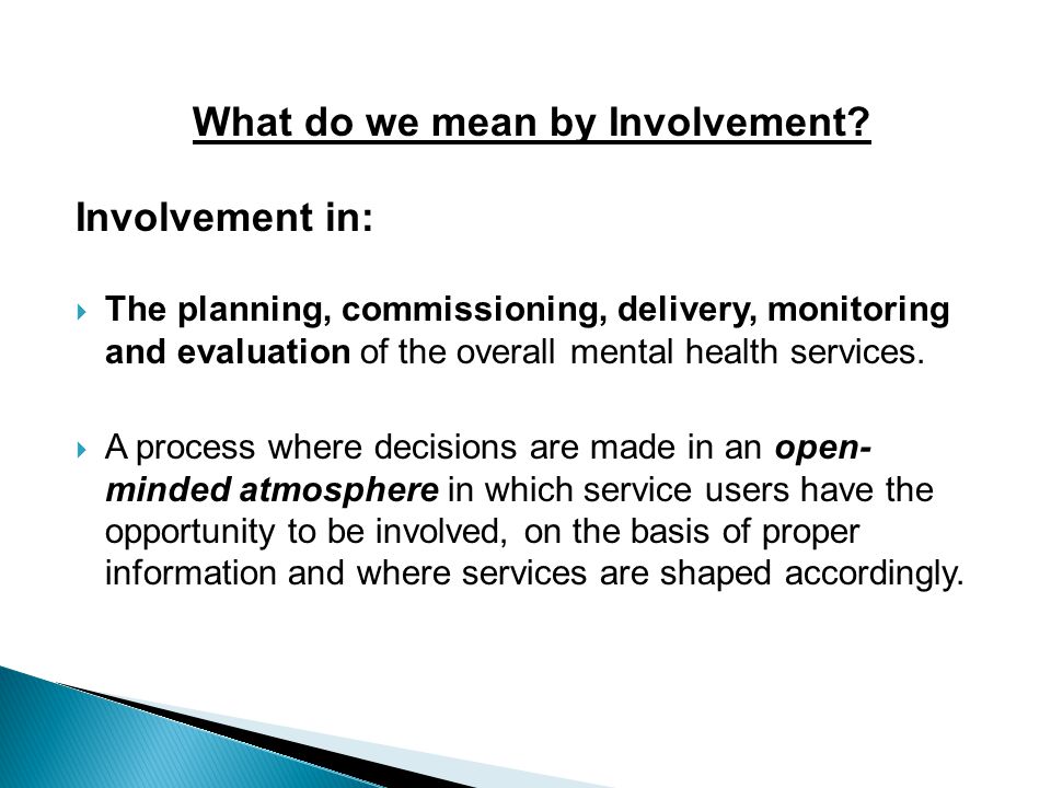 What do we mean by Involvement.