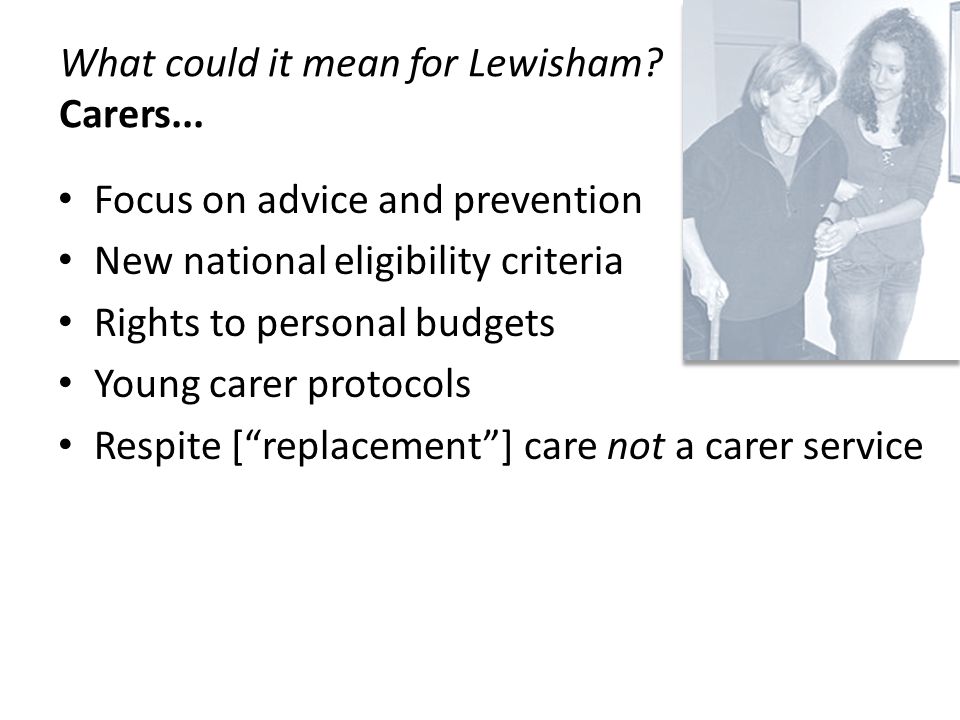What could it mean for Lewisham. Carers...