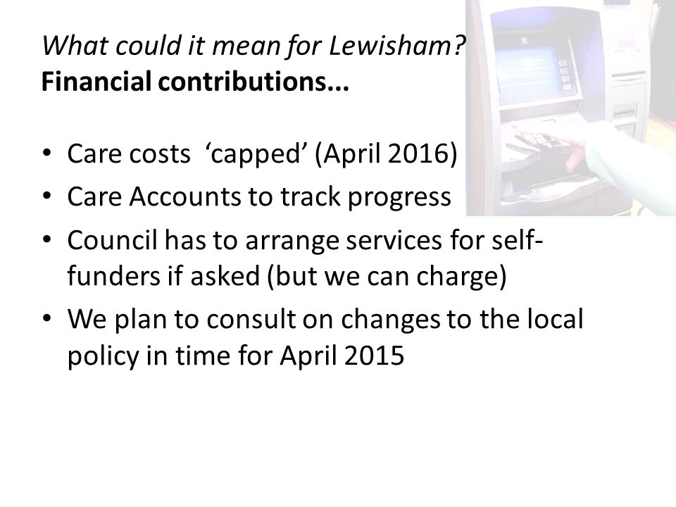 What could it mean for Lewisham. Financial contributions...