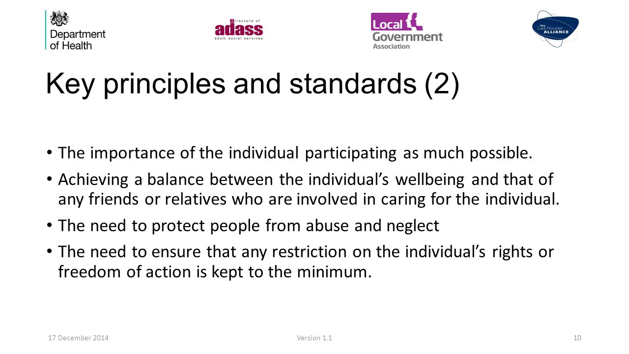 Key principles and standards (2) The importance of the individual participating as much possible.